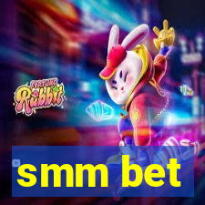 smm bet